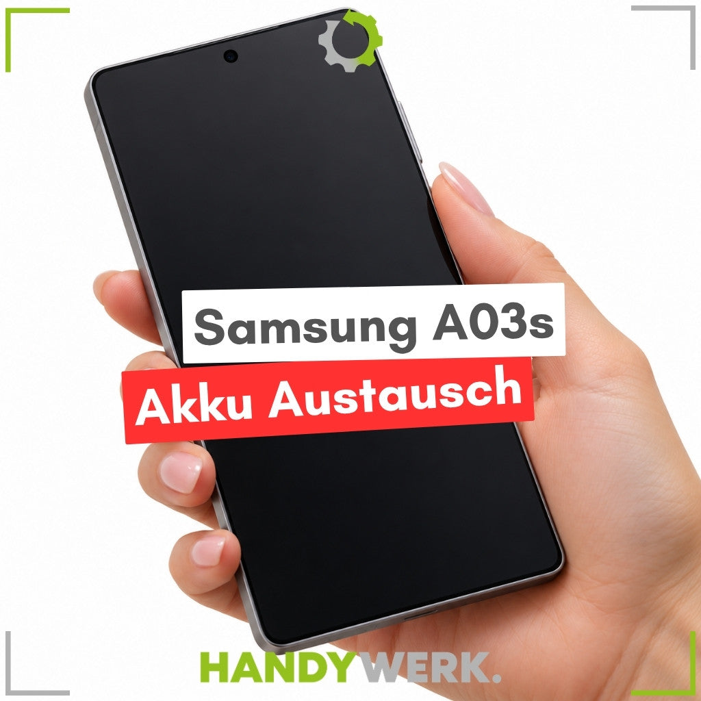 Samsung Galaxy A03s - Akku Austausch