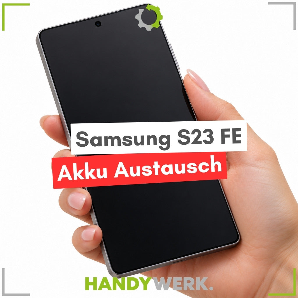 Samsung Galaxy S23 FE - Akku Austausch