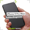 Apple iPhone 11 Pro Max - Fehlerdiagnose