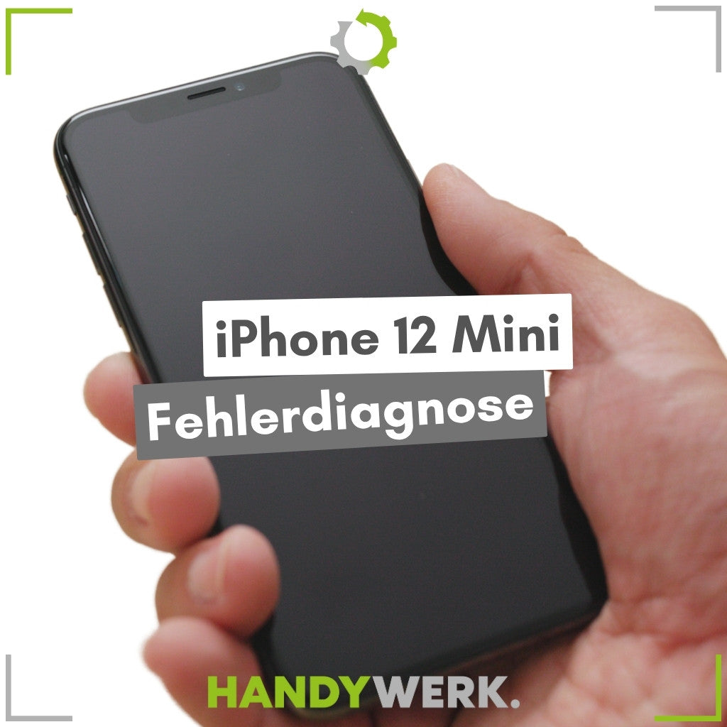 Apple iPhone 12 Mini - Fehlerdiagnose