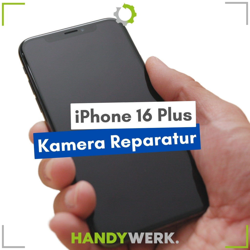Apple iPhone 16 Plus - Kamera Austausch