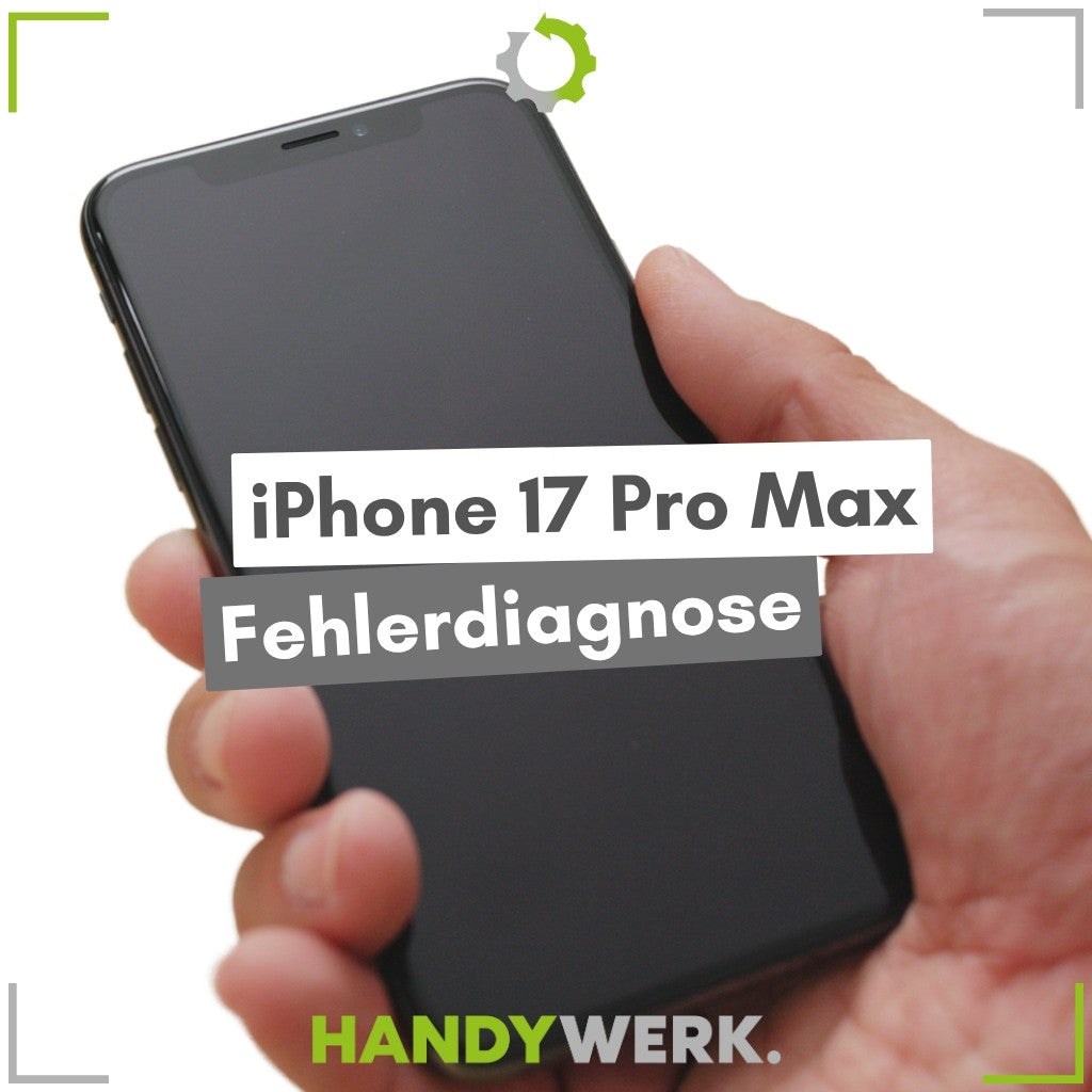 Apple iPhone 17 Pro Max - Fehlerdiagnose