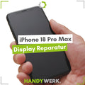 Apple iPhone 18 Pro Max - Display Reparatur