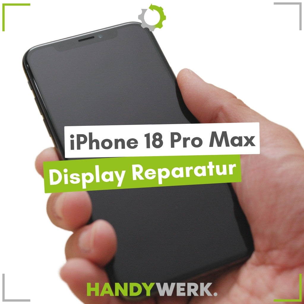 Apple iPhone 18 Pro Max - Display Reparatur